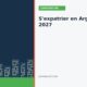 S&rsquo;expatrier en Argentine en 2027 : avantages, pièges fiscaux et ce que la décision change vraiment pour vous