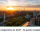 S’installer en Argentine en 2027 : le guide complet de l’expatrié (visas, budget, fiscalité)