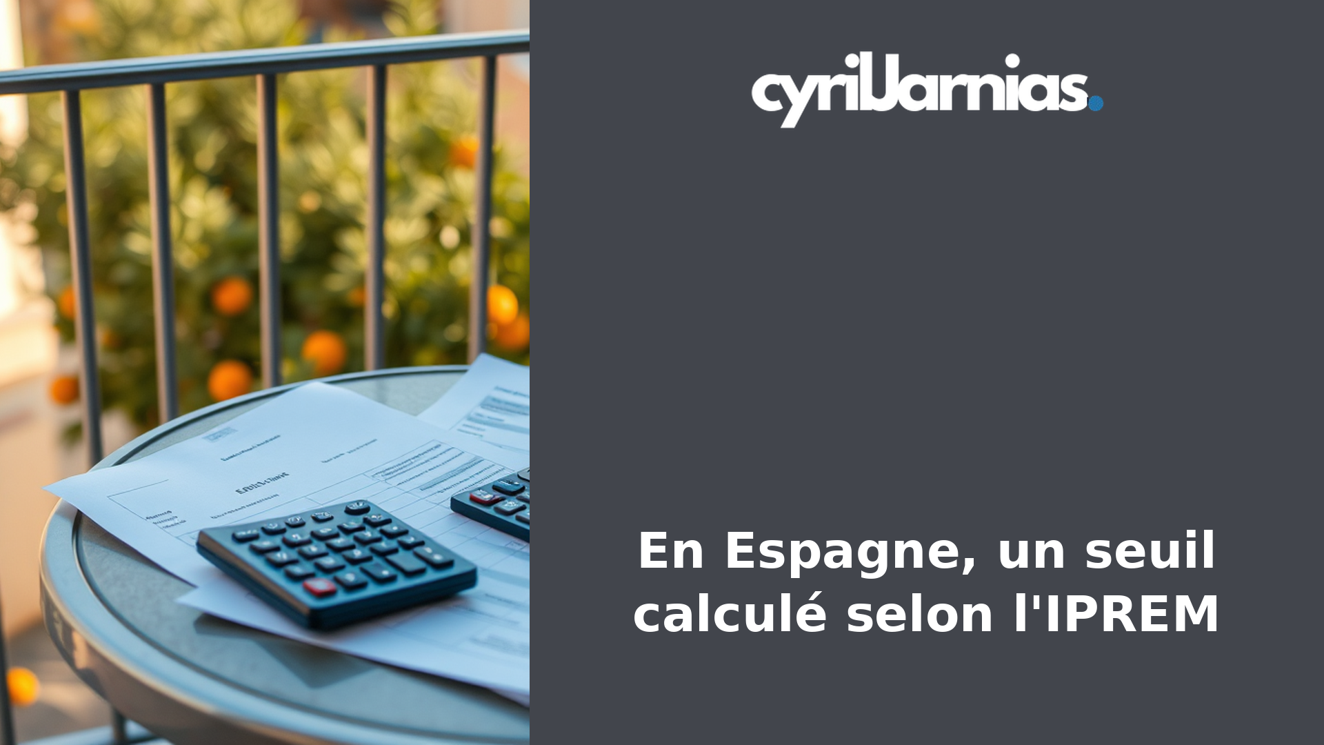 En Espagne, un seuil calculé selon l’IPREM
